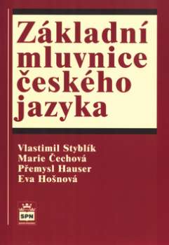 ZÁKLADNÍ MLUVNICE ČESKÉHO JAZYKA